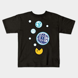 Eat my Bubbles Kids T-Shirt